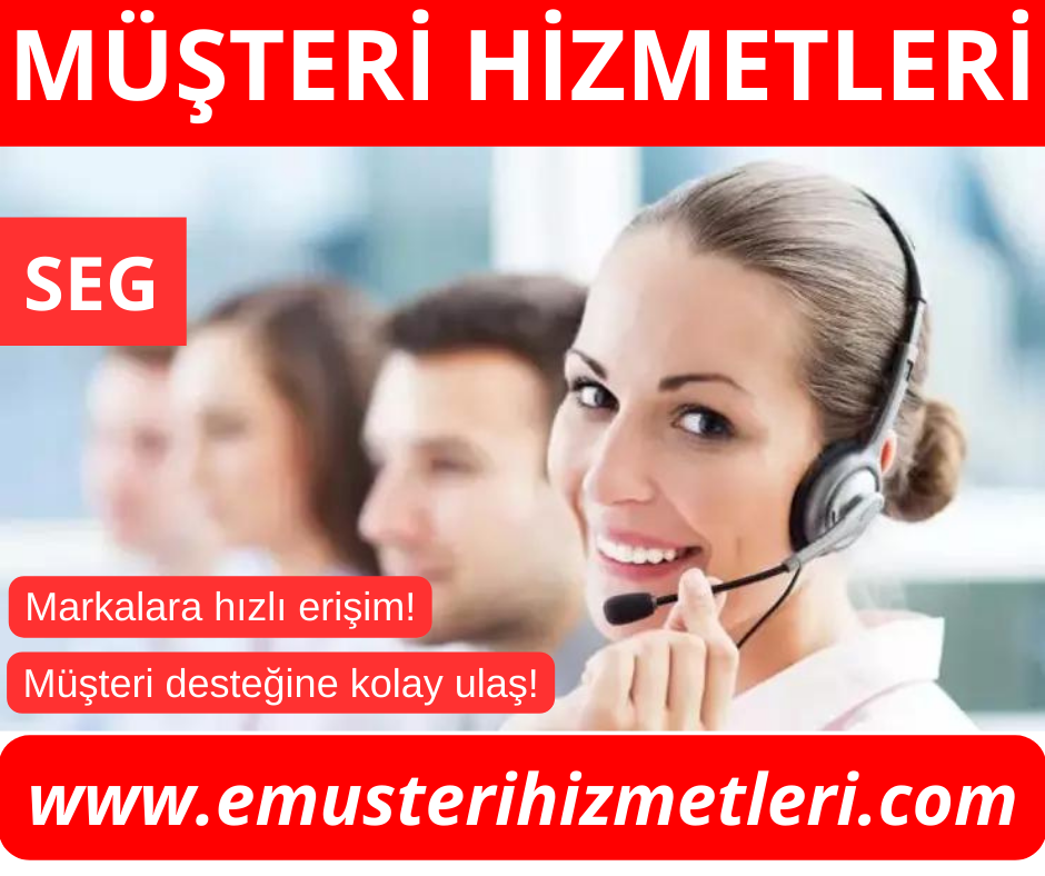 Seg Müşteri Hizmetleri - 0850 222 41 23